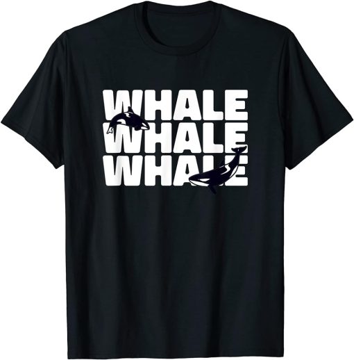 Future Marine Biologist Whale Whale Whale Orcas T-Shirt