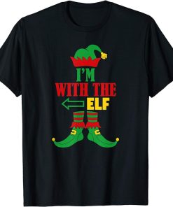 I"m With The Elf Christmas Matching Holiday Season Group T-Shirt