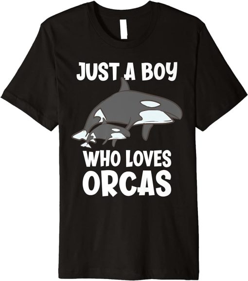 Just A Boy Who Loves Orcas Funny Orca Premium T-Shirt